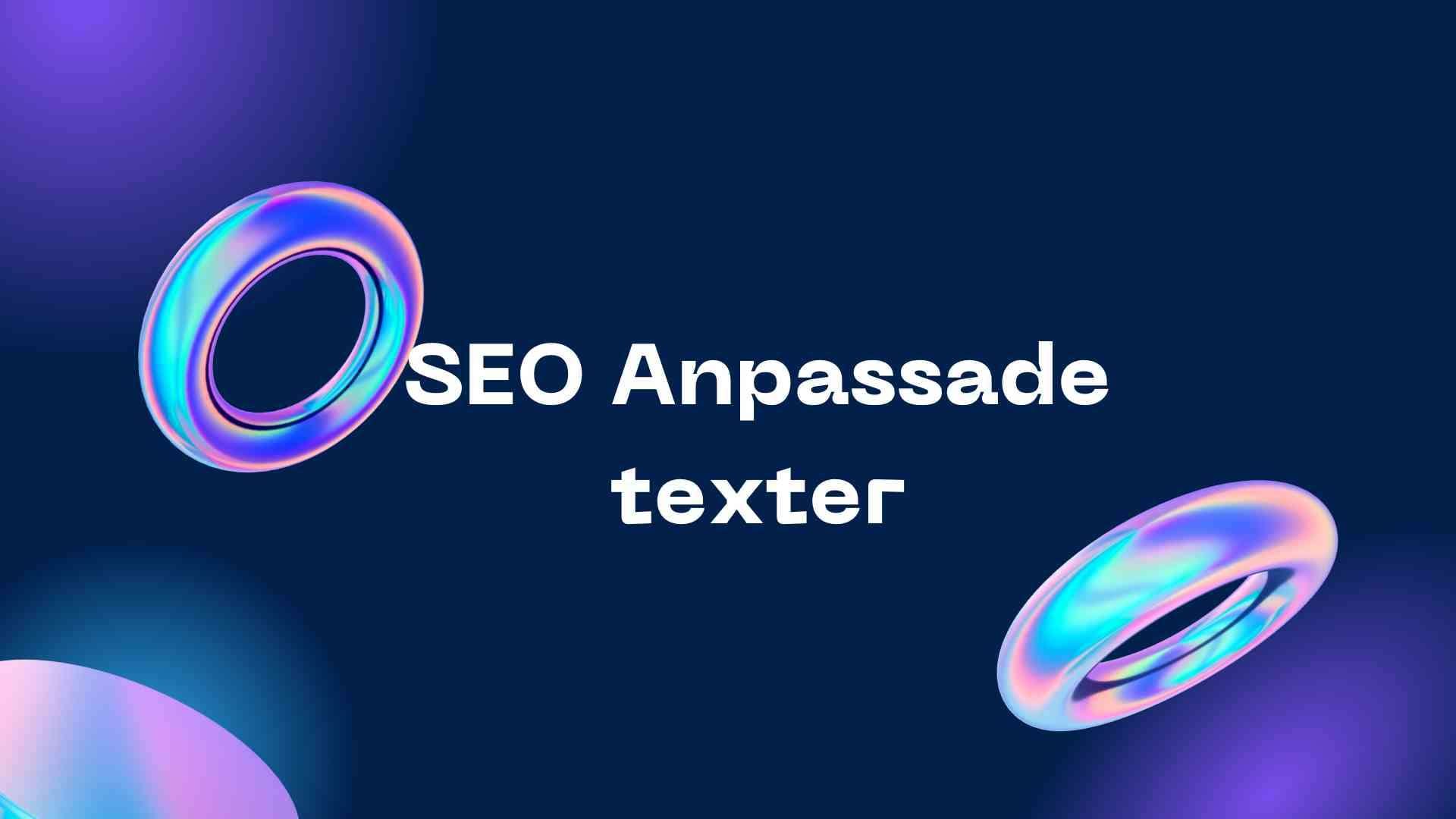 SEO anpassade texter och hur du skapar dem steg för steg!