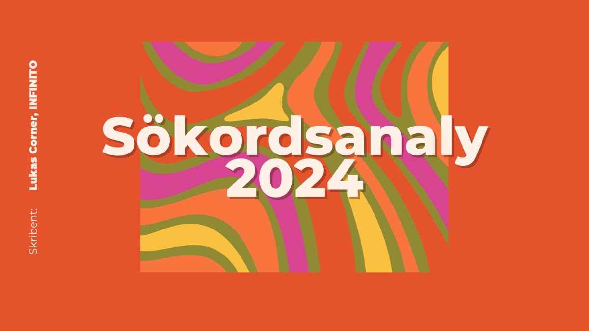 Hur du gör en sökordsanalys i 2024! Vår guide.